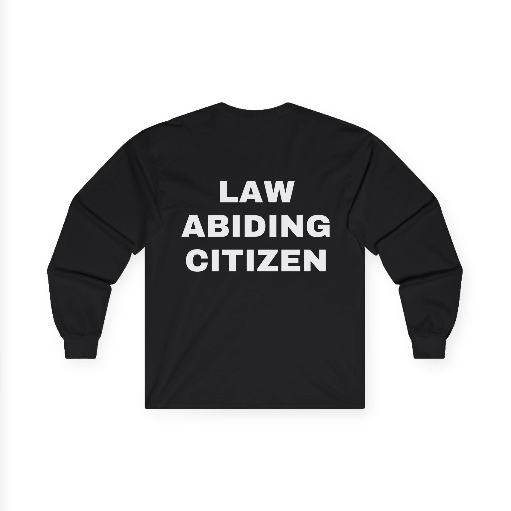 "Law Abiding Citizen" Long Sleeve Tee