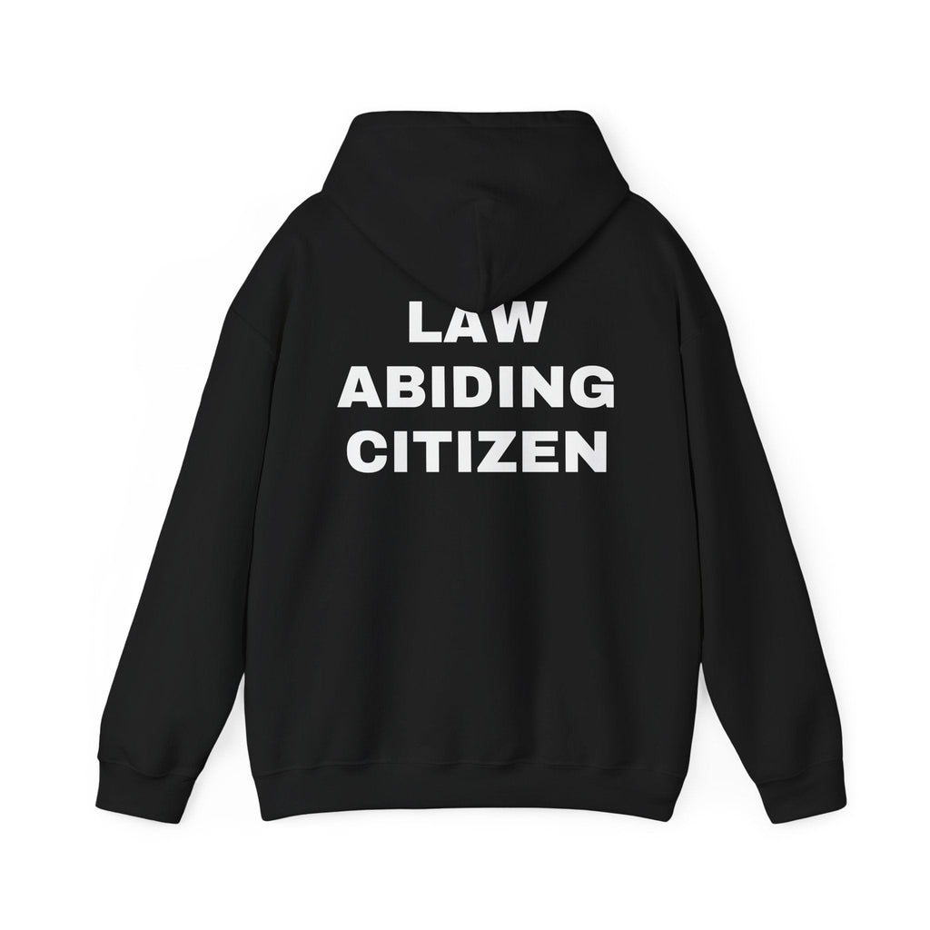 "Law Abiding Citizen" Hoodie