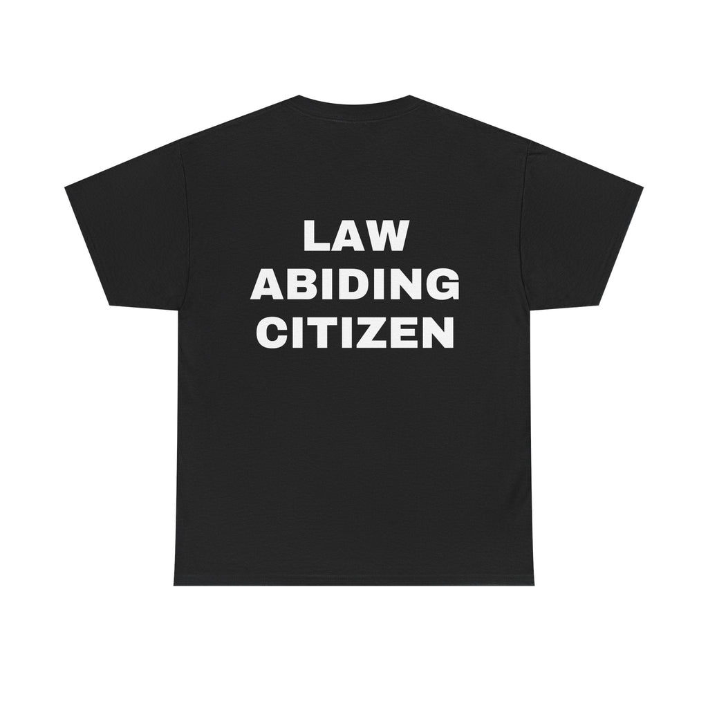 "Law Abiding Citizen" Tee