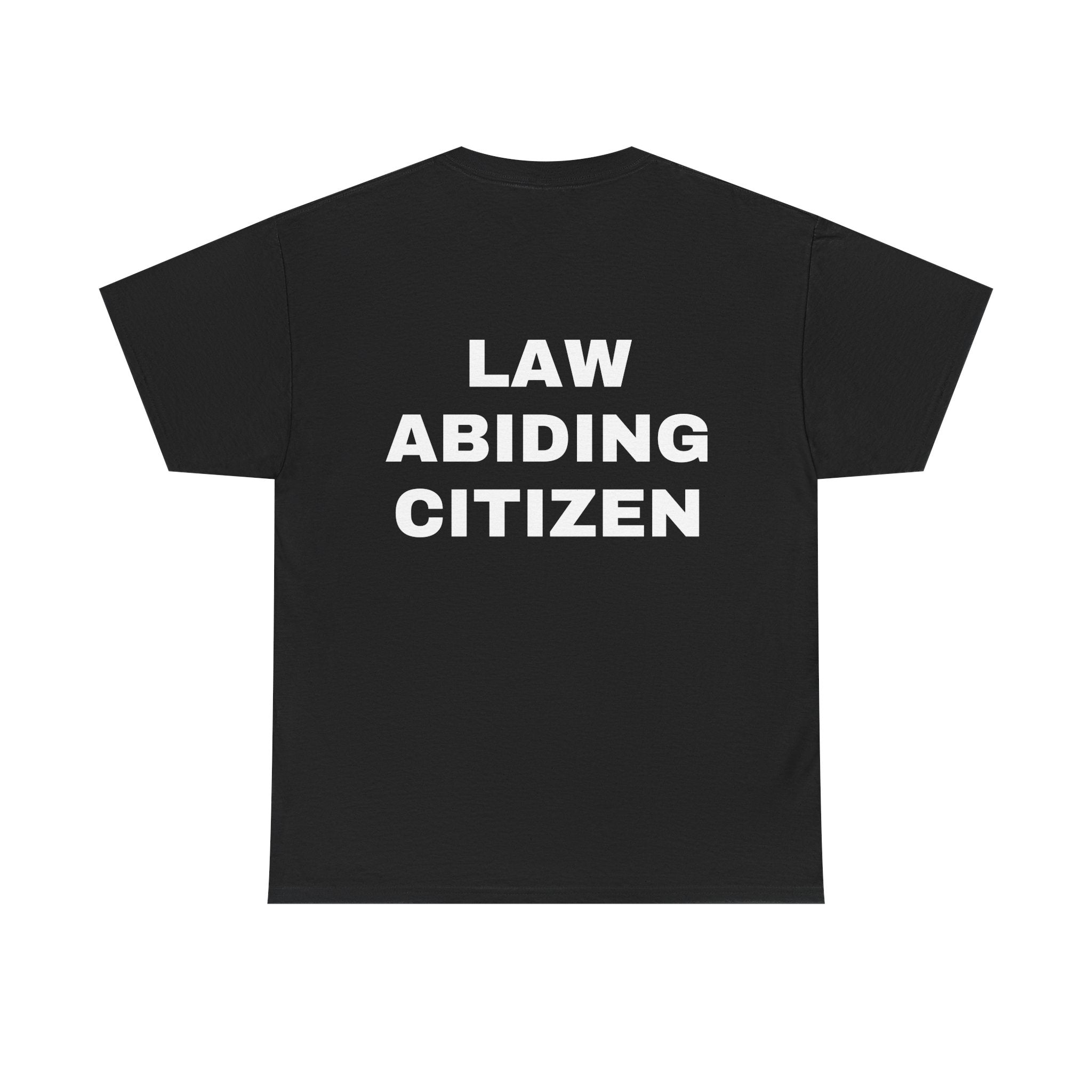 "Law Abiding Citizen" Tee