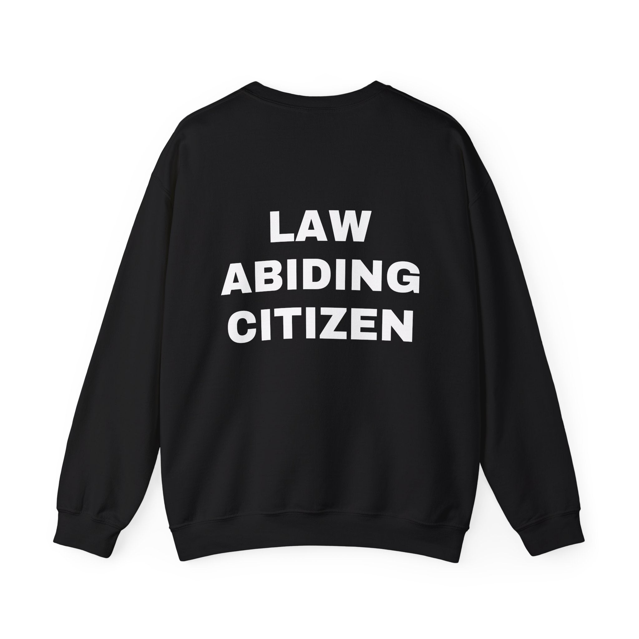 "Law Abiding Citizen" Crewneck
