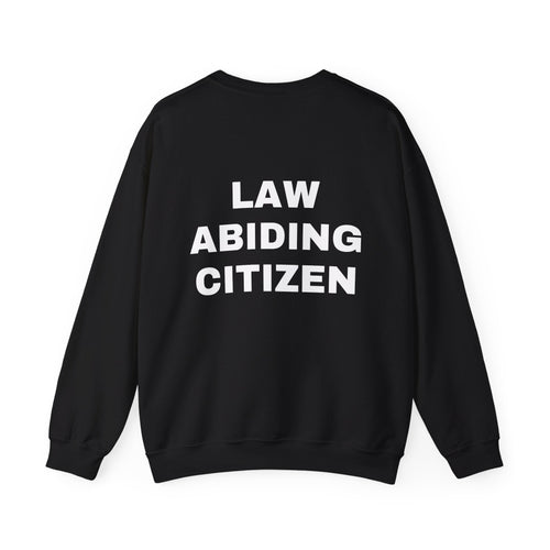 "Law Abiding Citizen" Crewneck